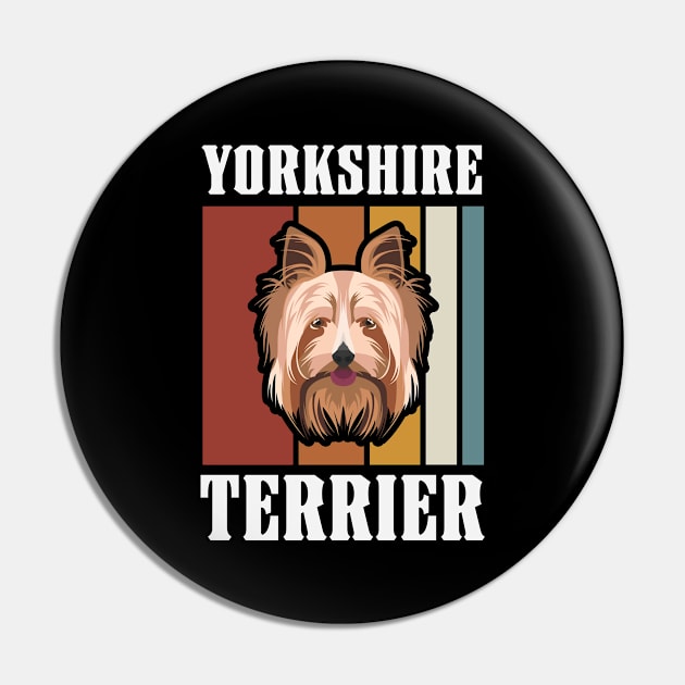 Smiling Yorkshire Terrier Retro Pin by GreenOptix