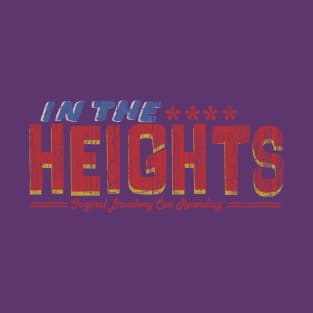 In The Heights T-Shirt