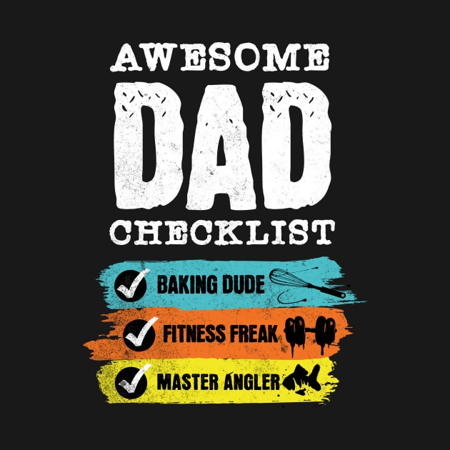 Awesome Dad Checklist by Fun & Funny Tees