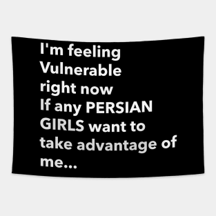 I Love Persian Girls Funny Vulnerable RN Tapestry