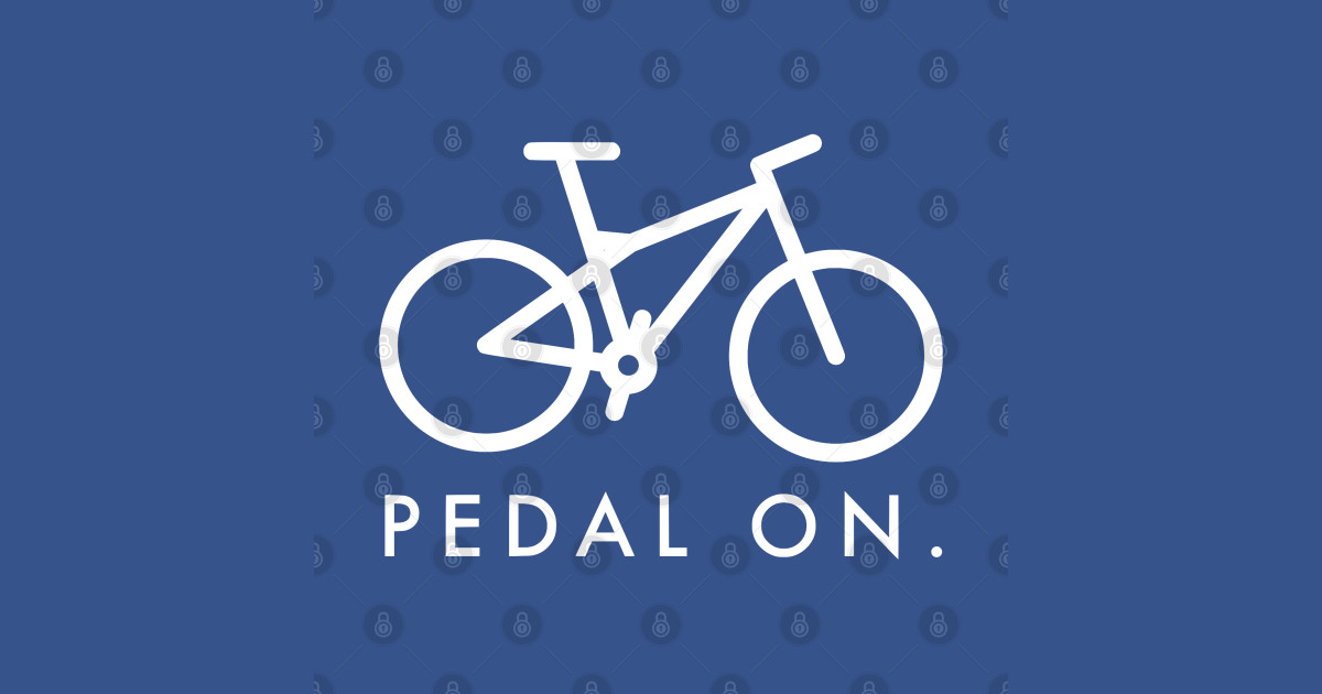 Pedal On Bike Bike T Shirt TeePublic