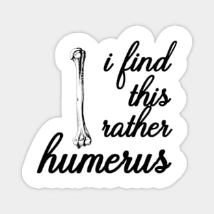 i find this rather humerus Magnet