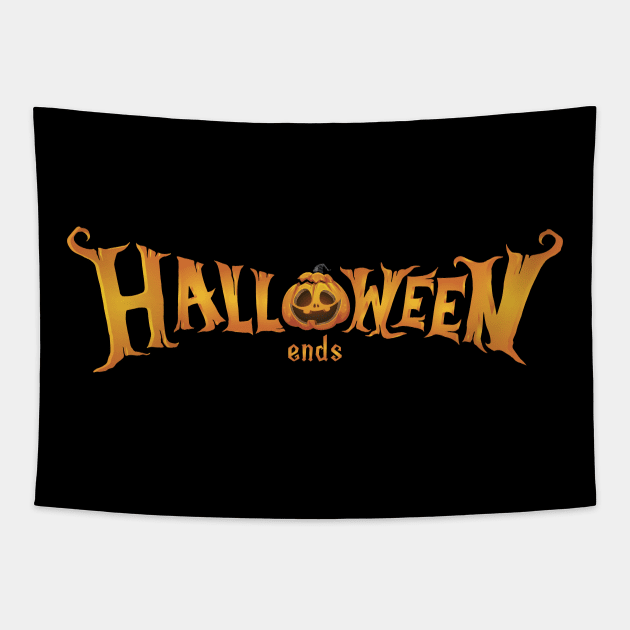 Halloween ends T-Shirt Horror Nights Tapestry by shopflydesign