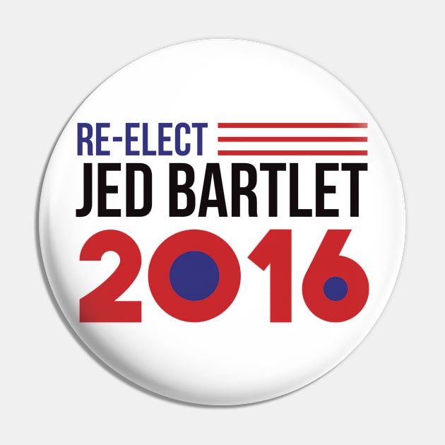 Re-Elect Jed Bartlet 2016 (Flag) Pin by PsychicCat