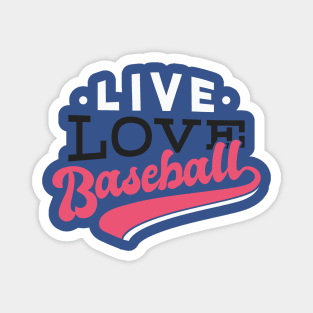 Live Love Baseball Magnet