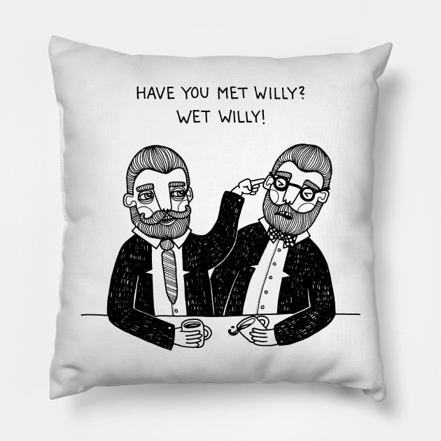 Wet Willy Pillow by BahKadisch