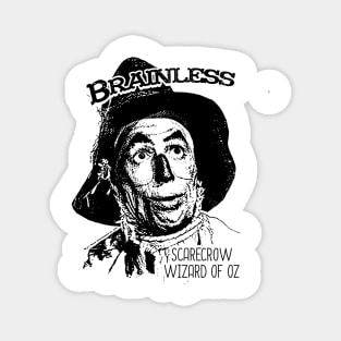 Brainless The Wizard of oz Magnet