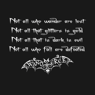 Not All Who Wander are Lost - Goth Fashion - bat, tolkien, halloween, emo T-Shirt