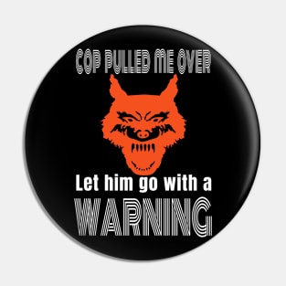 Funny Clean Wolf Meme, Cop Pin