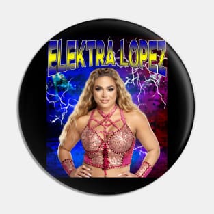 ELEKTRA LOPEZ Pin