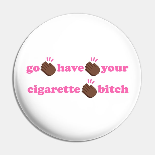 cigarette #2 Pin by claudiolemos