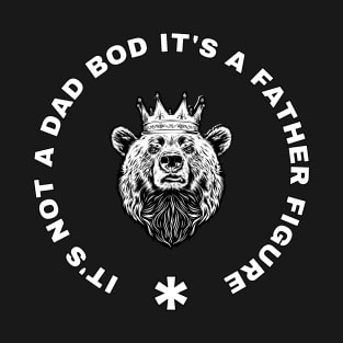 Dad bod bear T-Shirt