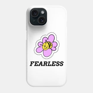 BE FEARLESS Phone Case