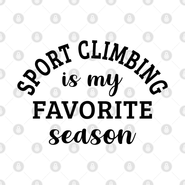 Sport Climbing Is My Favorite Season by HeroGifts