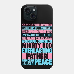 Isaiah 9:6 Prince of Peace Phone Case