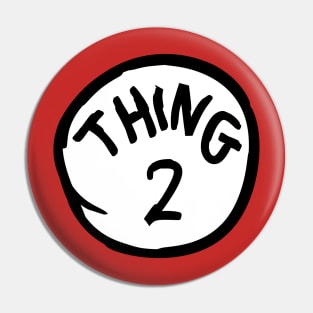 Thing Two 2 Pin