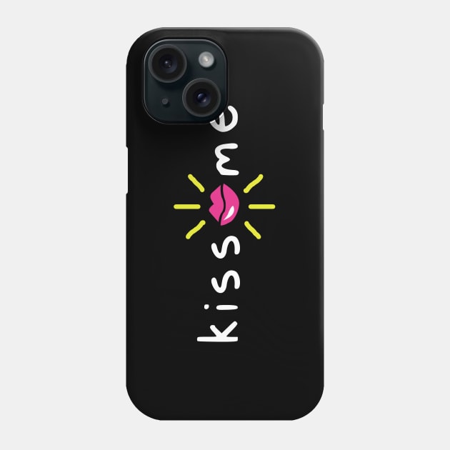 "kiss me" Phone Case by Ajiw