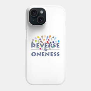 Deverse in Oneness Phone Case