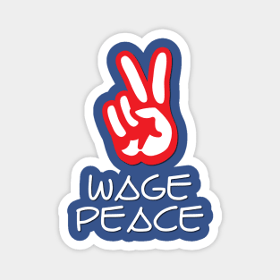 Wage Peace Magnet