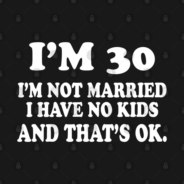 Funny 30th Birthday 2020 by WorkMemes