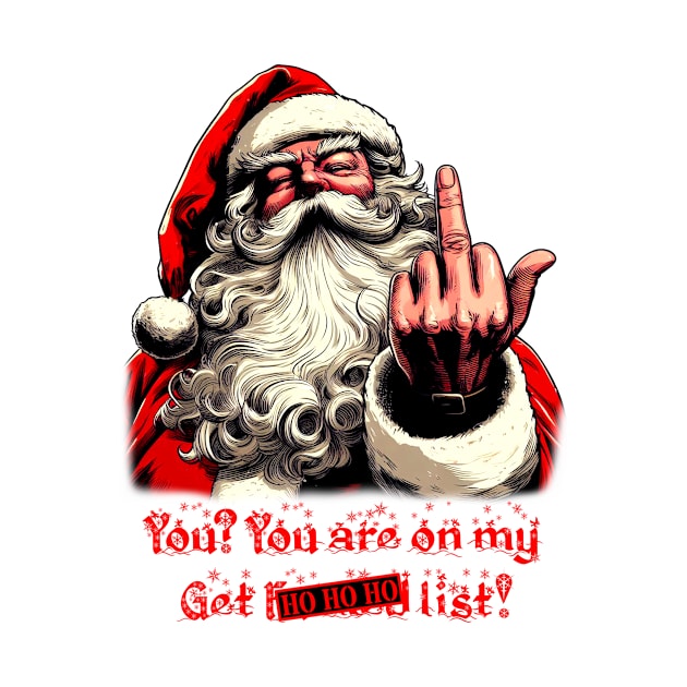 Santa's 'Naughty' List (Censored). by Sifs Store