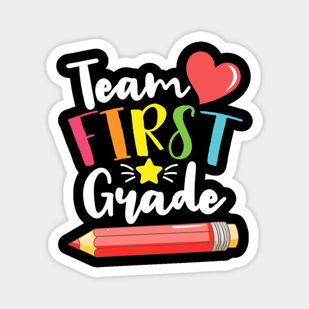 Team First Grade Cute Back To School Gift For Teachers and Students Magnet by BadDesignCo