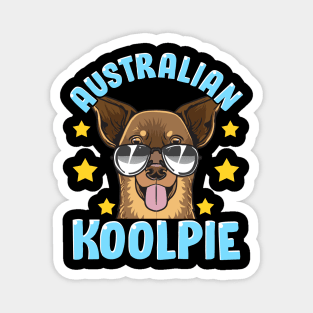 Cute & Funny Australian Koolpie Kelpie Dog Pun Magnet