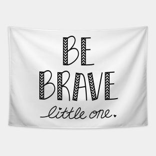 Be Brave Tapestry
