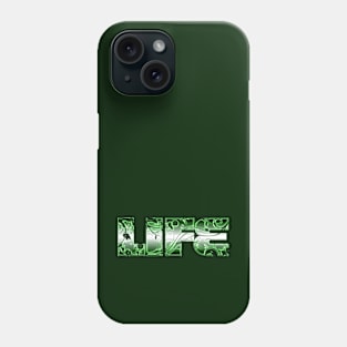 Life Phone Case