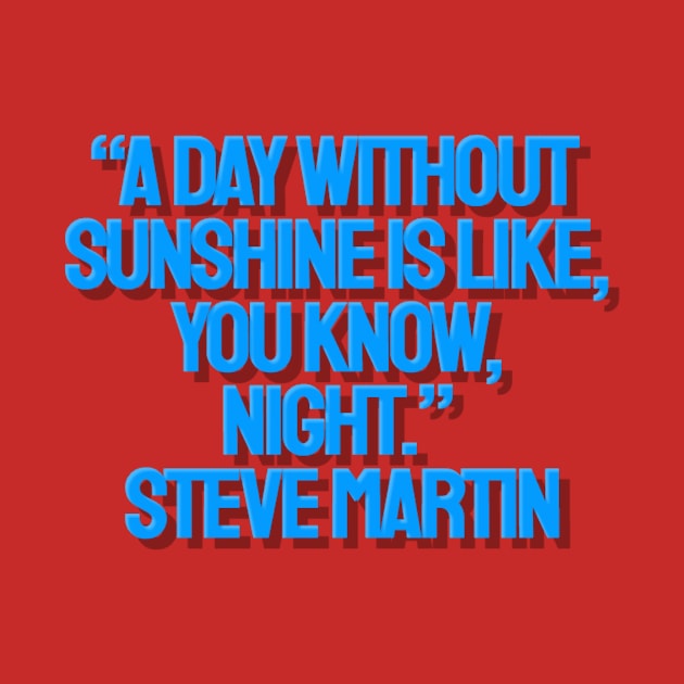  Steve Martin quote by AshleyMcDonald