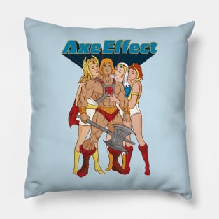 The Axe Effect Pillow