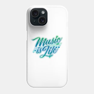 Music is Life Phone Case