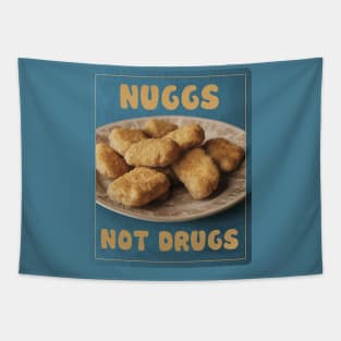 Nuggies No Druggies Tapestry