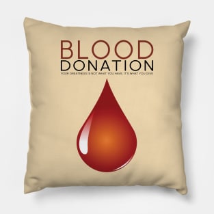 Save Lives Provide Chance Blood Donation Pillow