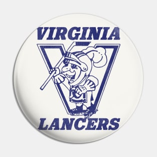 Defunct Virginia Lancers Hockey Team Pin