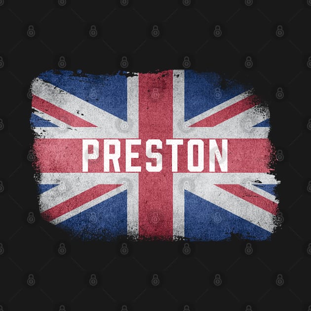 Preston Lancashire | British United Kingdom Flag Vintage UK Proud Souvenir by Rixta Tees