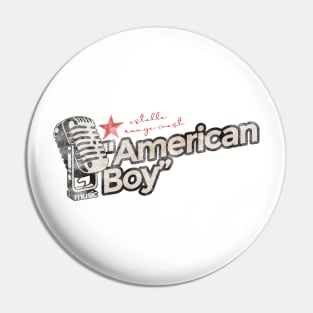 American Boy - Greatest Karaoke Songs Vintage Pin