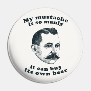 My Mustache Pin