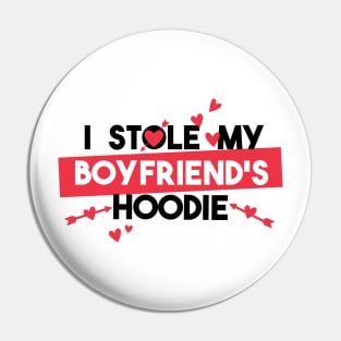 I Stole My Sexy Boyfriend's Hoodie Pin