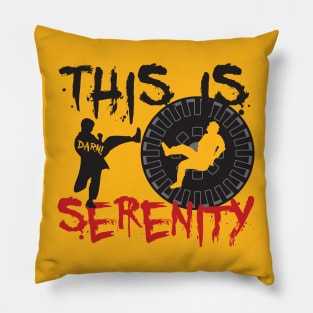 This Is Serenity Pillow