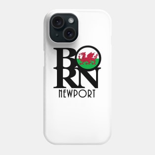 BORN Newport Wales Phone Case