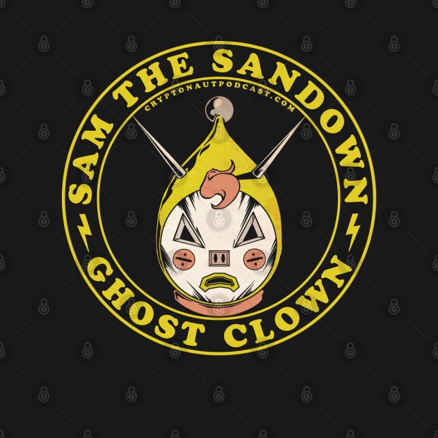 Sam The Sandown Ghost Clown by The Cryptonaut Podcast 