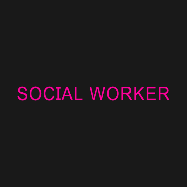 SOCIAL WORKER by DDSeudonym