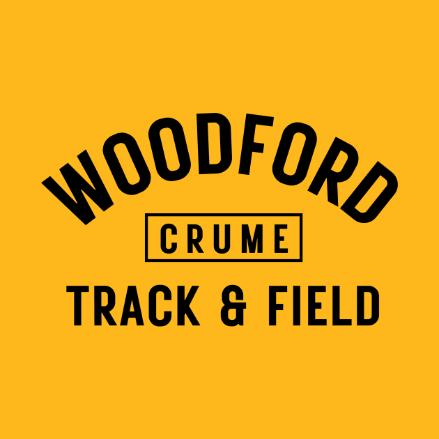 Email whylddzigns@gmail.com BEFORE you order to communicate the name you want to be on the item. Otherwise it will say "Crume" "Customized design - Woodford track and field by Track XC Life