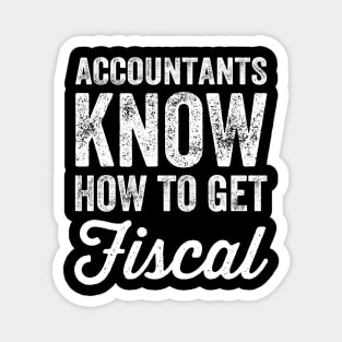 Accountants know how to get fiscal Magnet