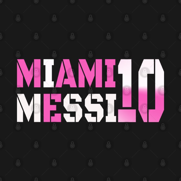 Miami Messi 10 by Medo Creations