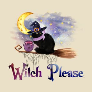 Witch Please T-Shirt