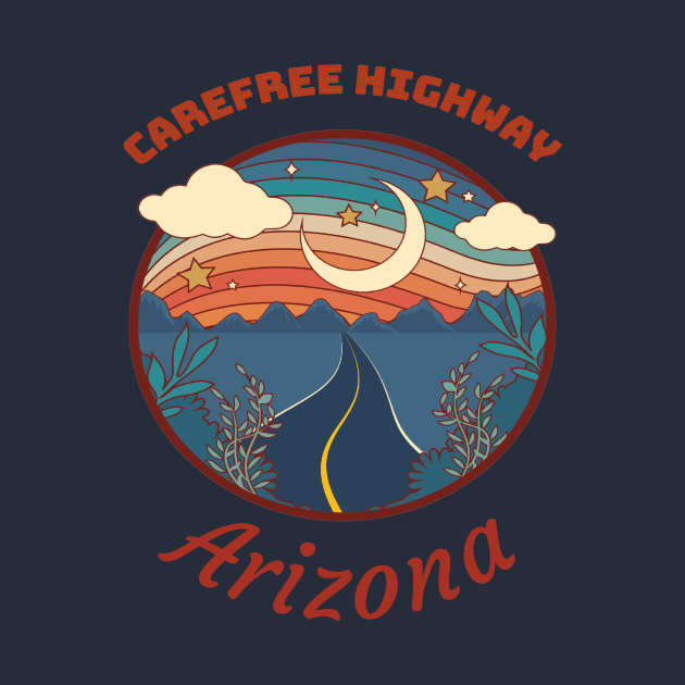 Carefree highway, Arizona by Rc tees