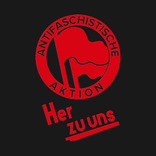 Antifa Her zu uns T-Shirt