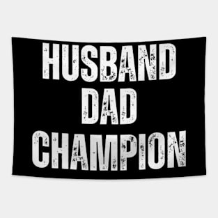 Husband Dad Champion: Celebrating the Everyday Hero Tapestry